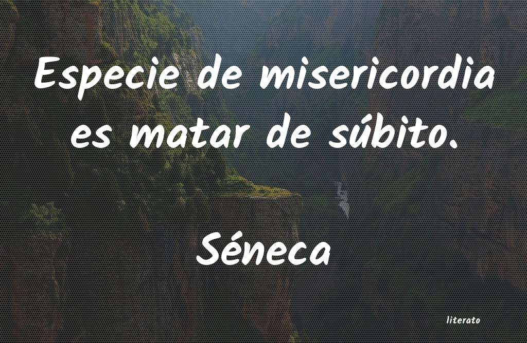 Frases de Séneca