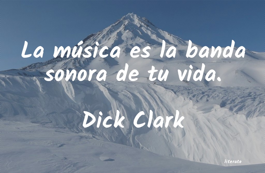 Frases de Dick Clark