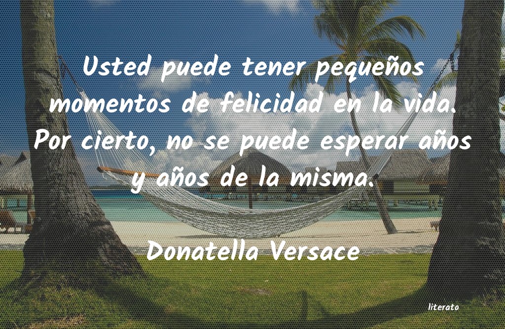 frases de Donatella Versace
