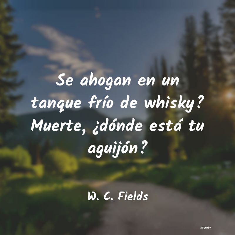 frases de W. C. Fields