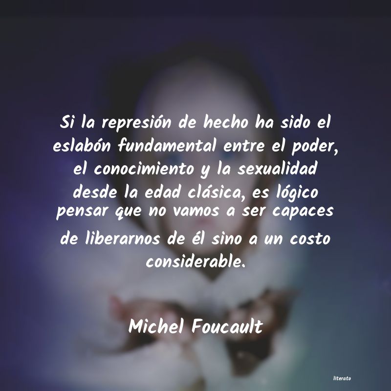 Frases de Michel Foucault