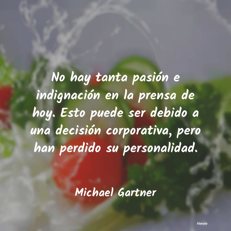 Frases de Michael Gartner