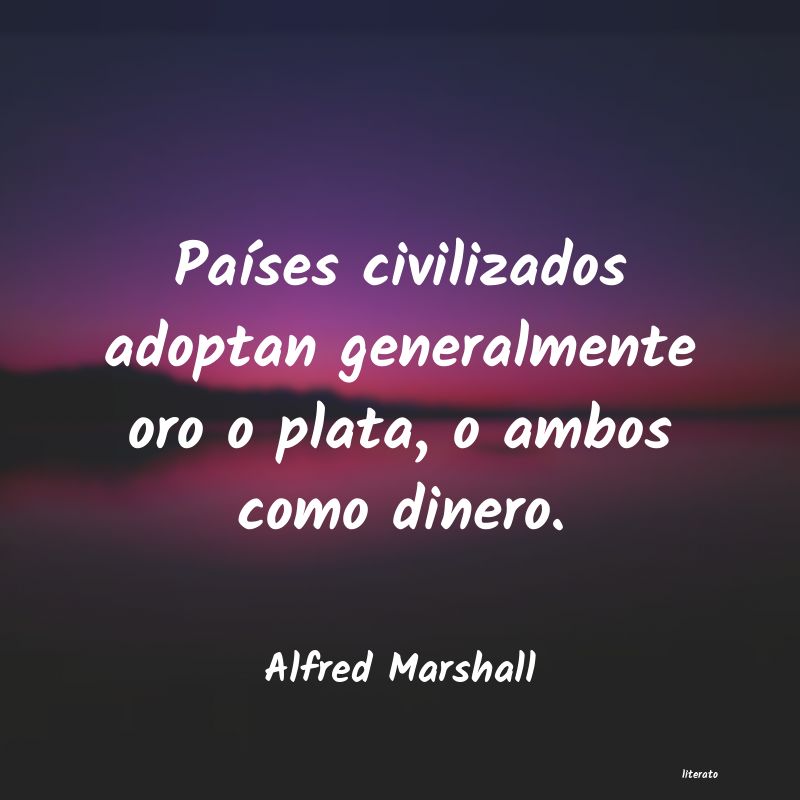 Frases de Alfred Marshall