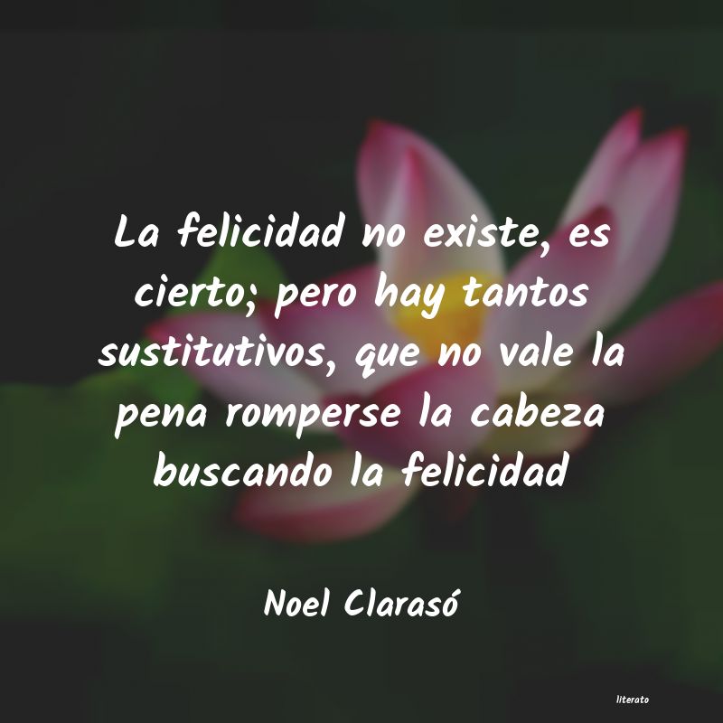 Frases de Noel Clarasó