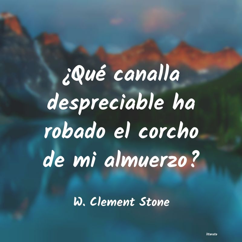 frases de W. Clement Stone