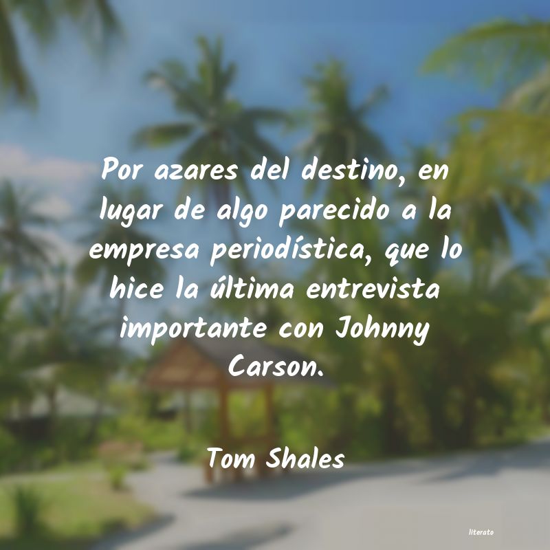 Frases de Tom Shales