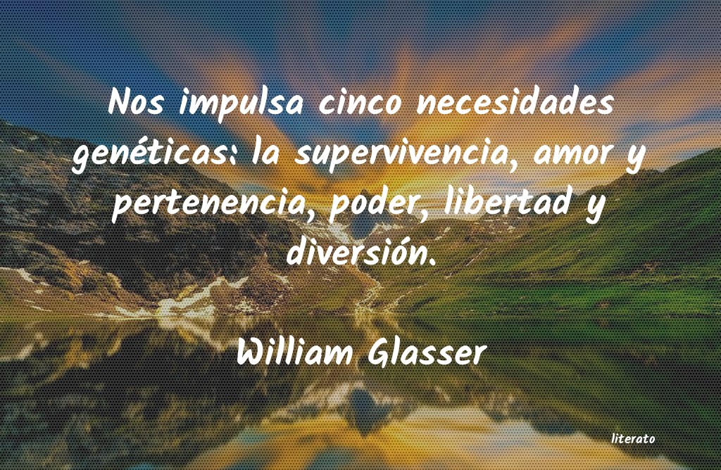 Frases de William Glasser