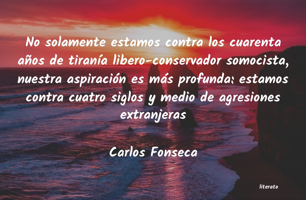 Frases de Carlos Fonseca