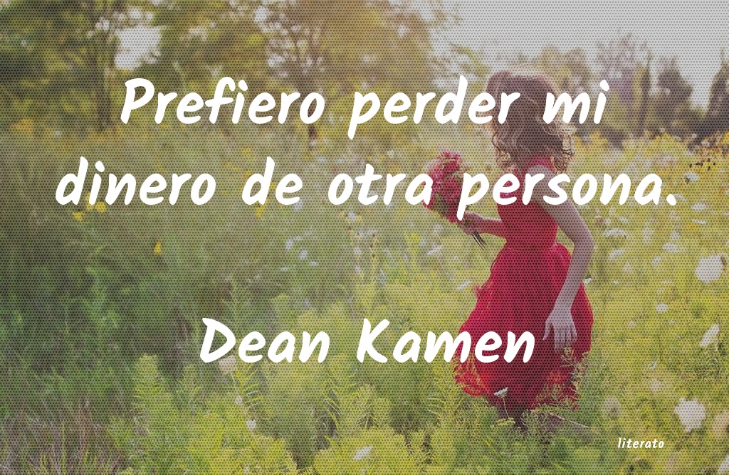 frases de Dean Kamen