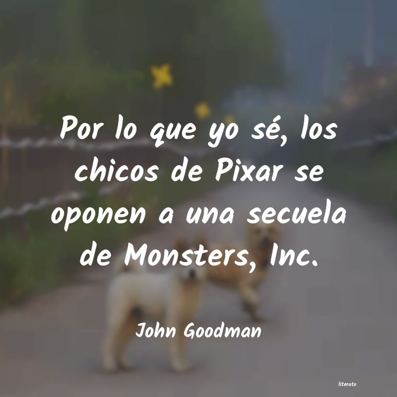 frases de John Goodman
