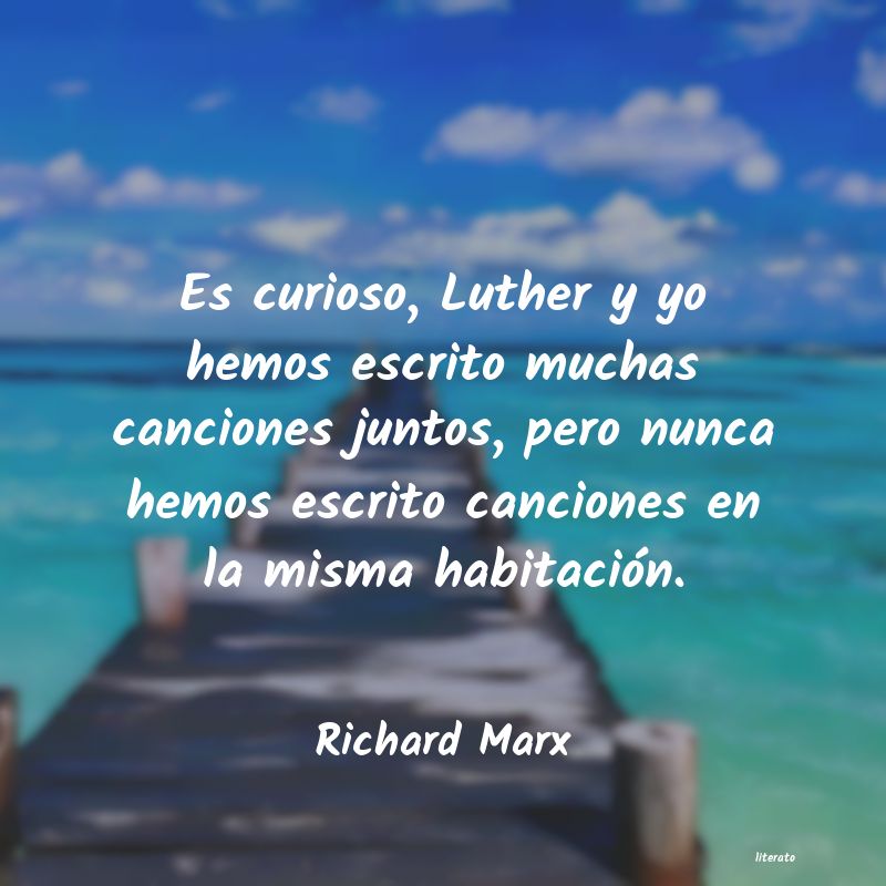 frases de Richard Marx