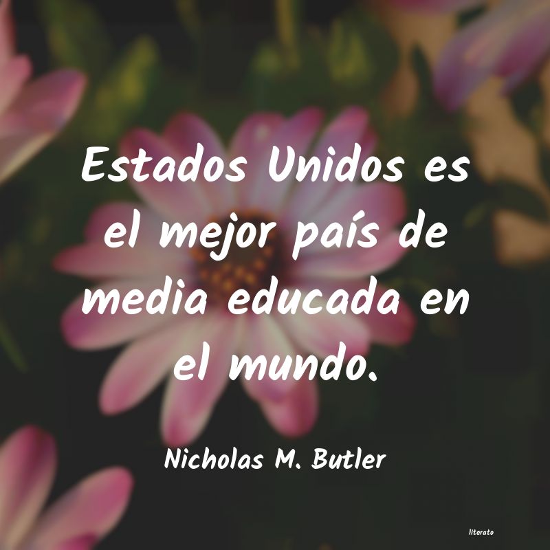Frases de Nicholas M. Butler