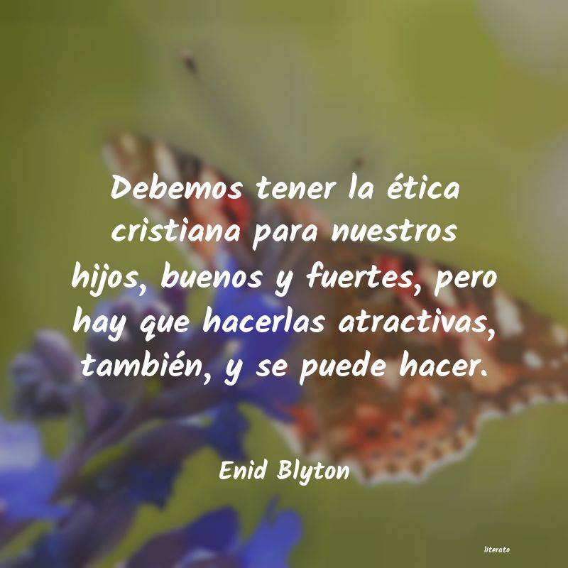 Frases de Enid Blyton