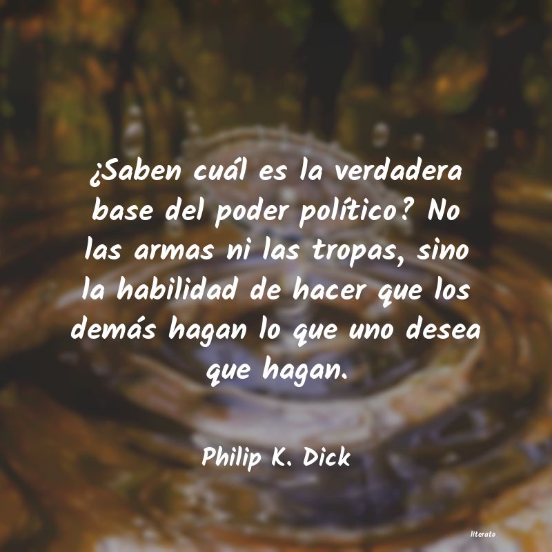 Frases de Philip K. Dick