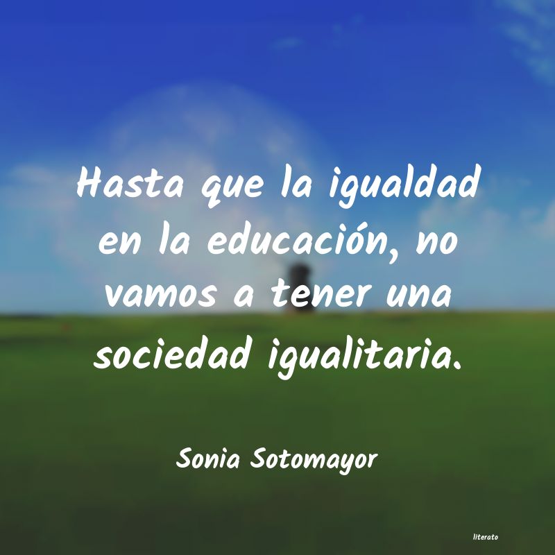frases de Sonia Sotomayor