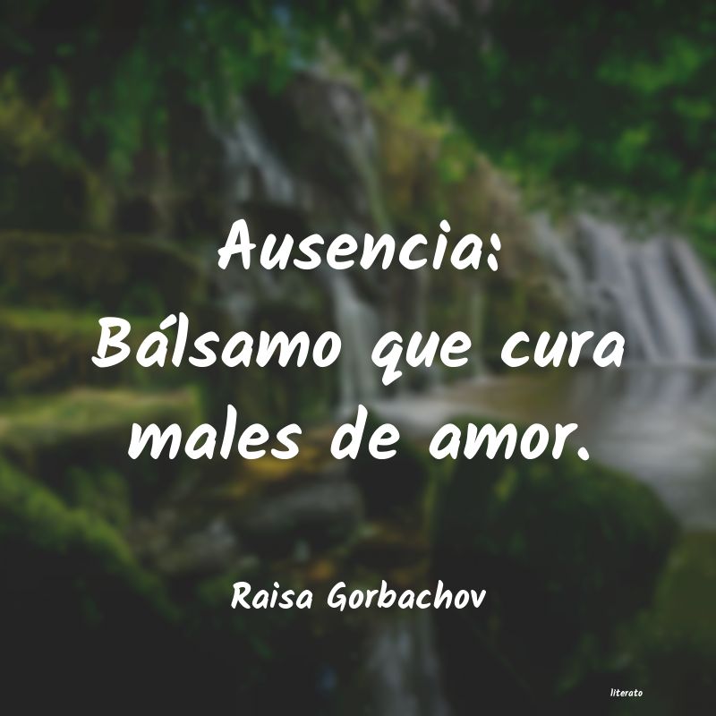 frases de Raisa Gorbachov