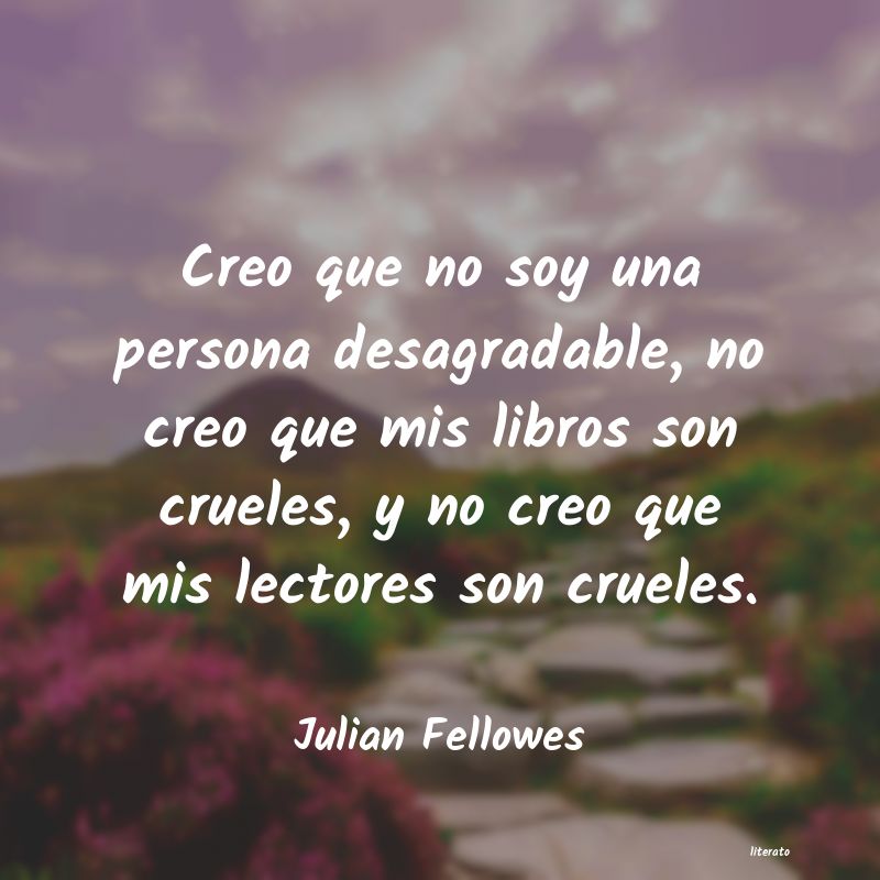 Frases de Julian Fellowes