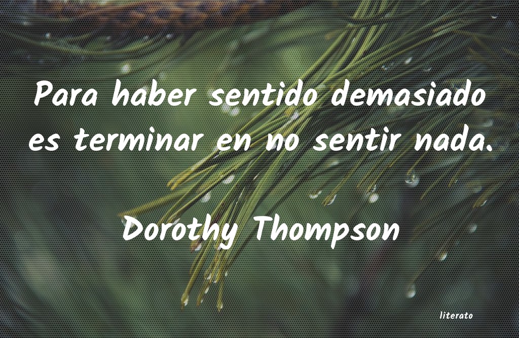 Frases de Dorothy Thompson