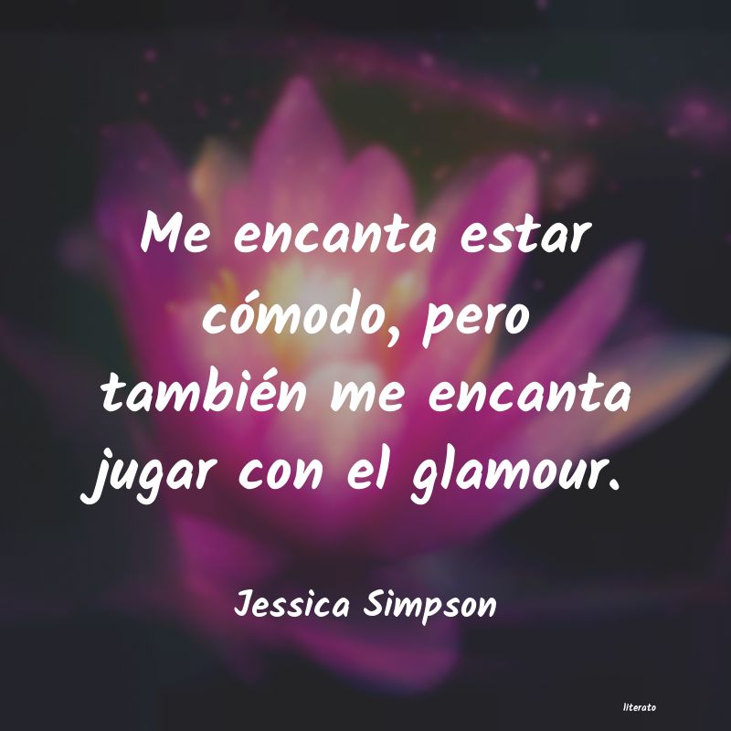 Frases de Jessica Simpson