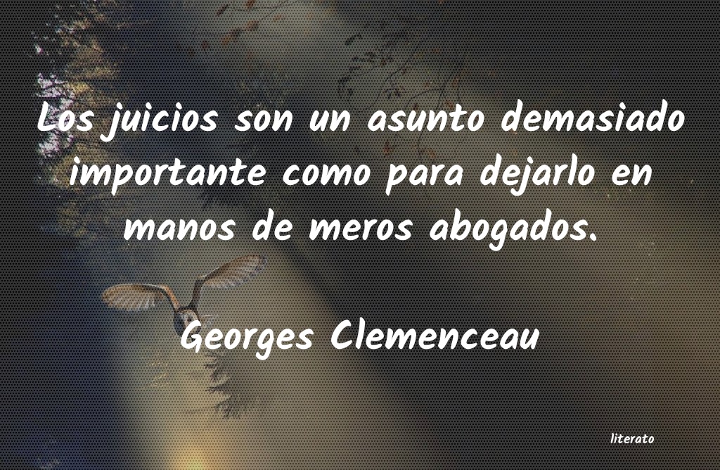 Frases de Georges Clemenceau