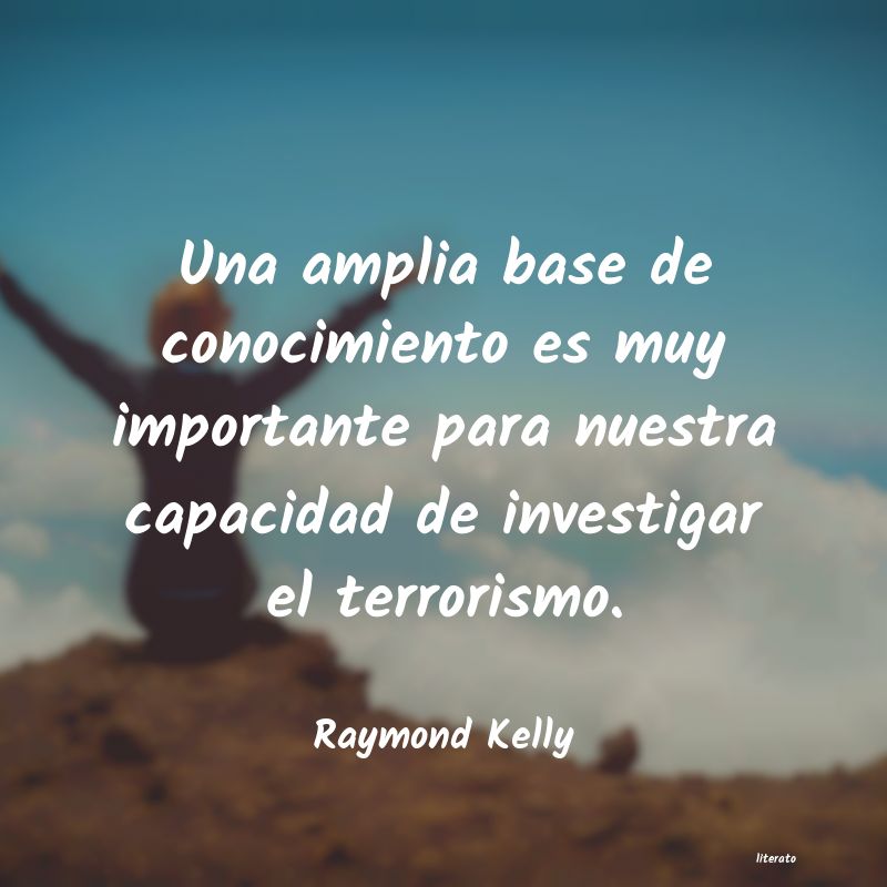 Frases de Raymond Kelly