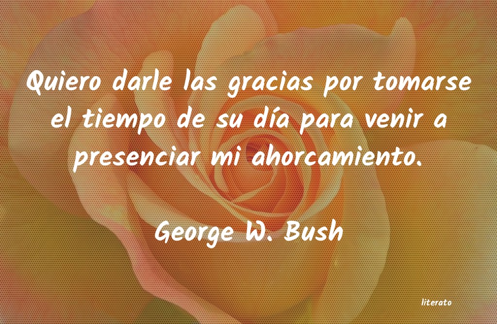 Frases de George W. Bush