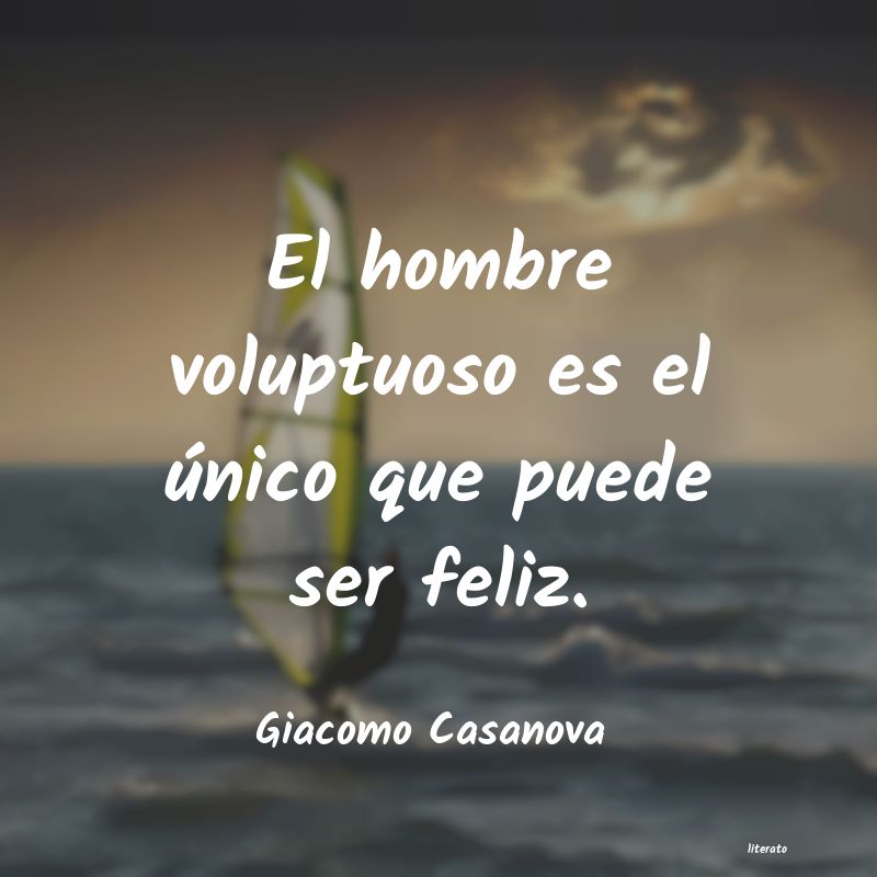 Frases de Giacomo Casanova