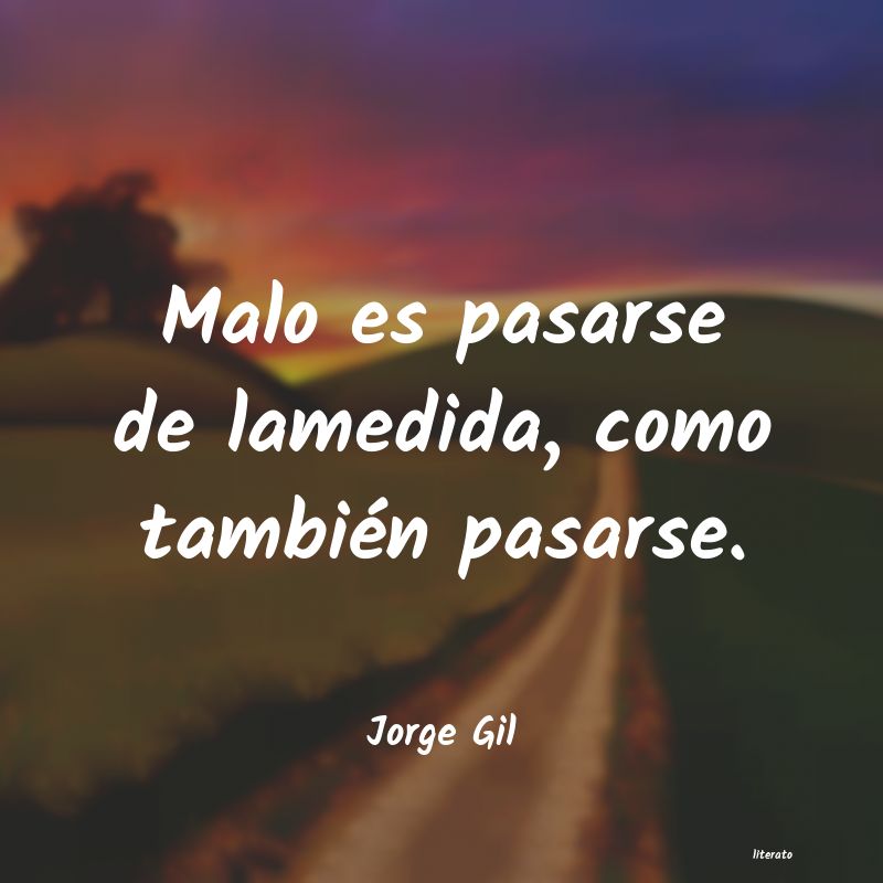 Frases de Jorge Gil