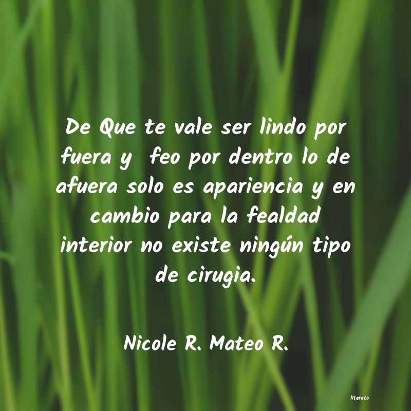 Frases de Nicole R. Mateo R.