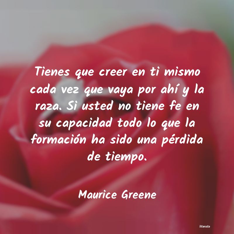 Frases de Maurice Greene