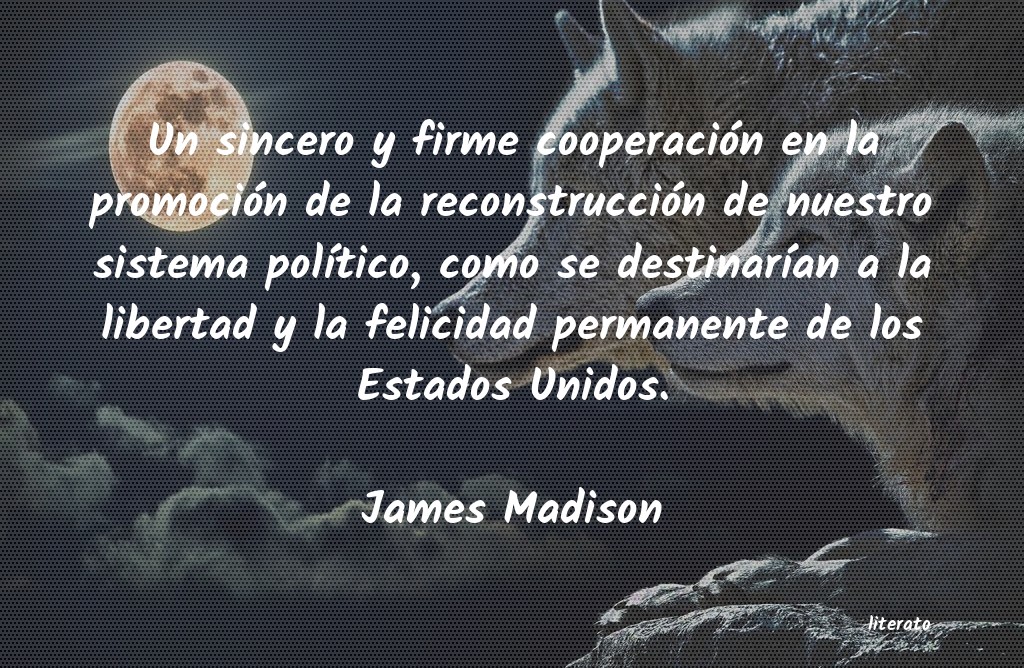 frases de James Madison