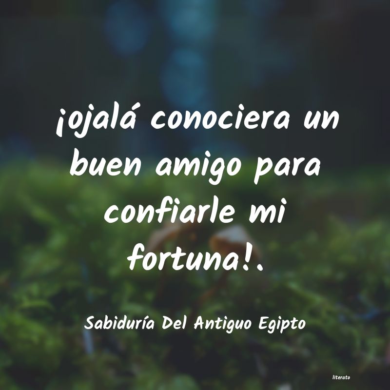 Frases de Sabiduría Del Antiguo Egipto