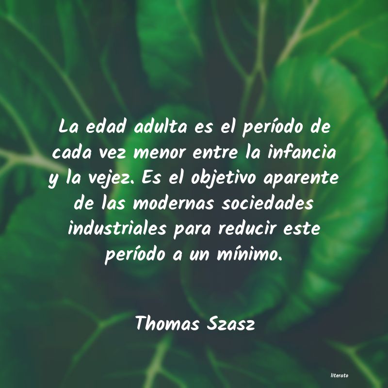 Frases de Thomas Szasz