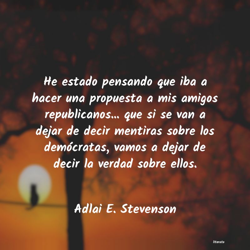 Frases de Adlai E. Stevenson