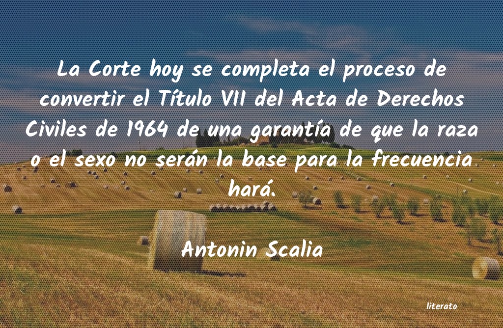 Frases de Antonin Scalia