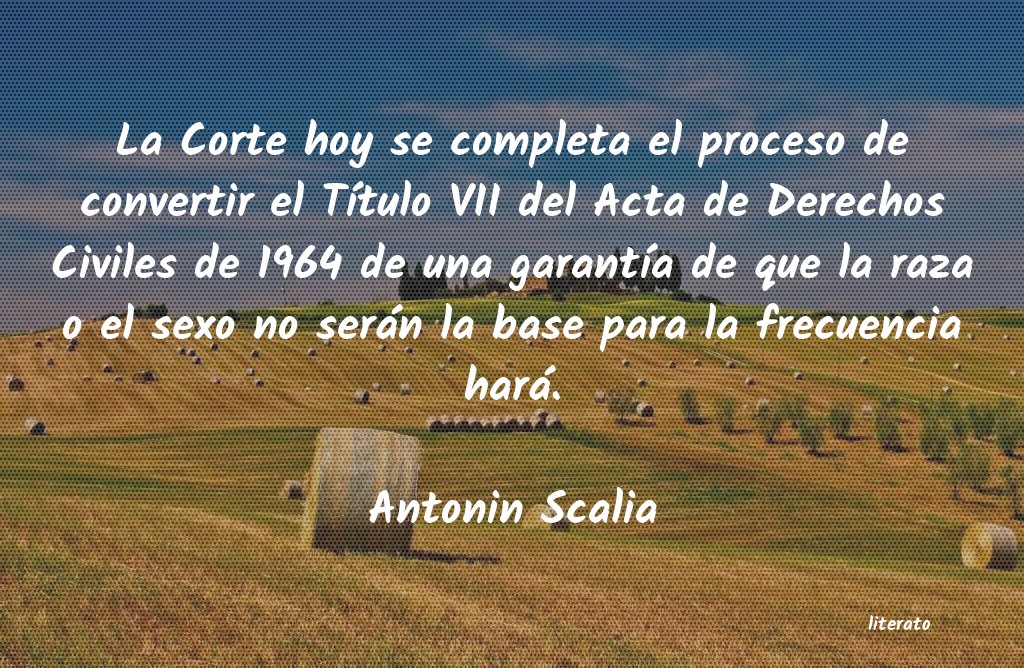 frases de Antonin Scalia