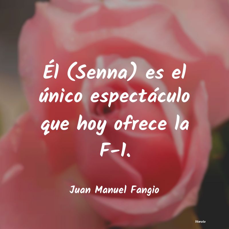 frases de Juan Manuel Fangio