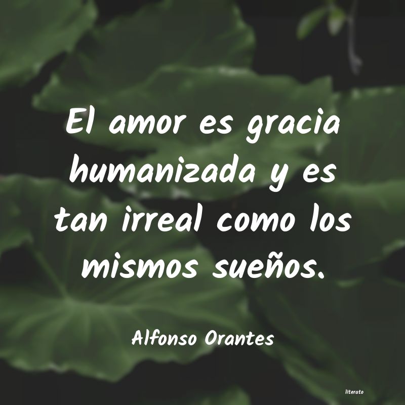 frases de Alfonso Orantes