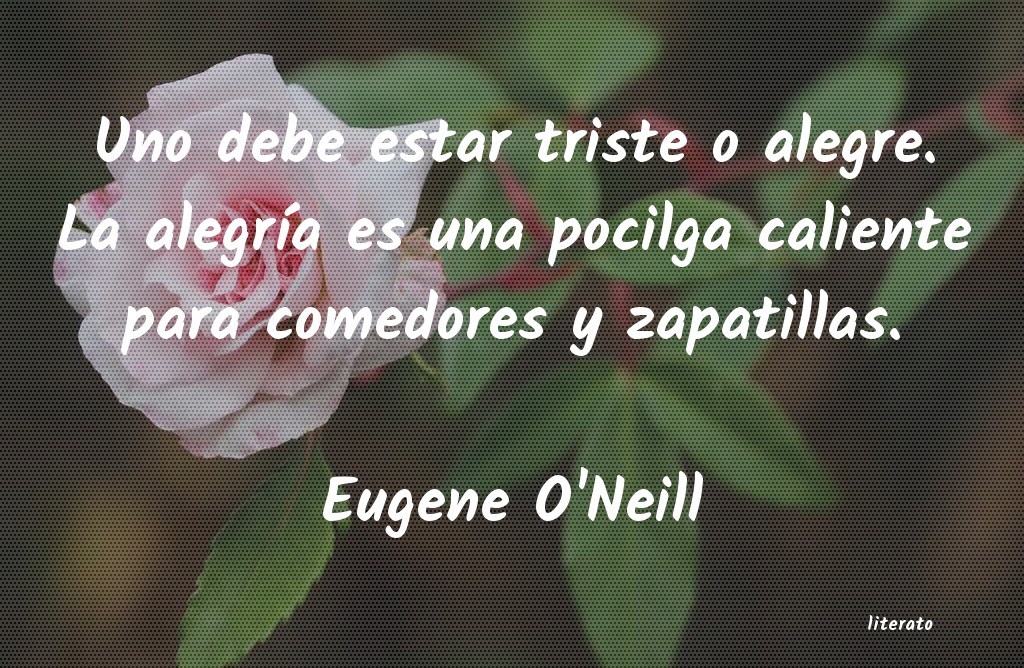 frases de Eugene O'Neill