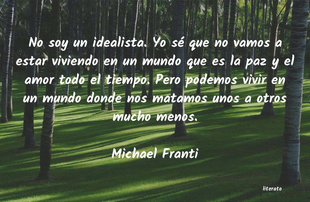 Frases de Michael Franti