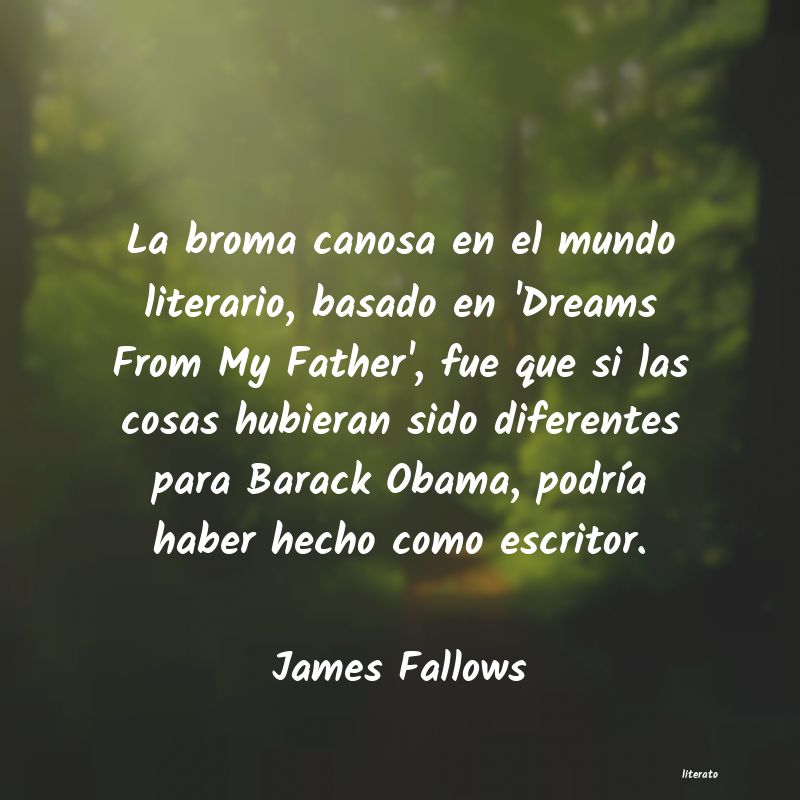 Frases de James Fallows