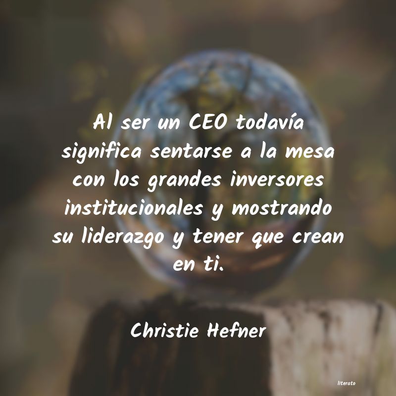 frases de Christie Hefner