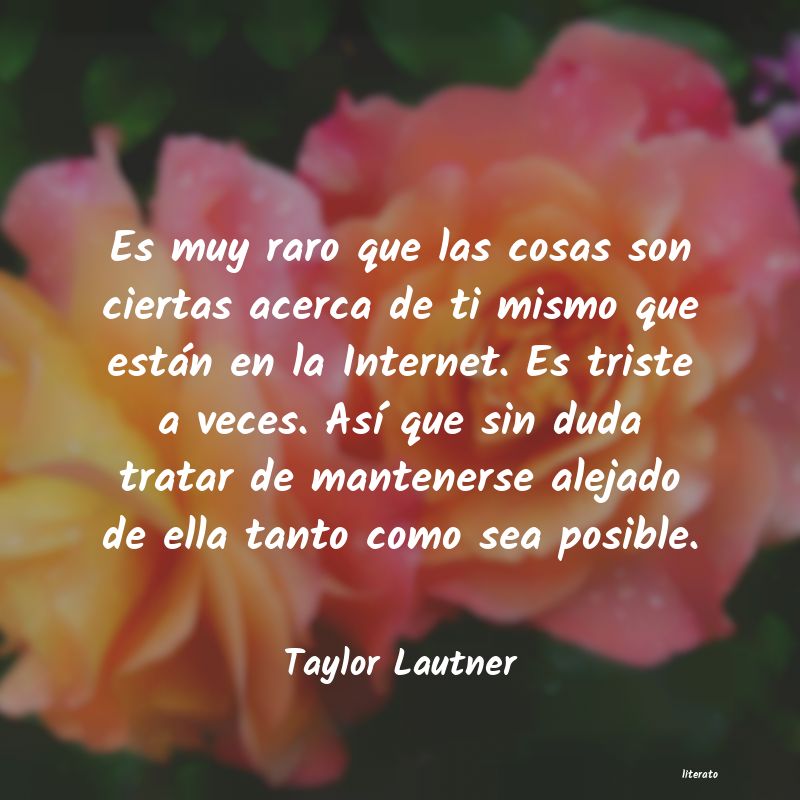 Frases de Taylor Lautner