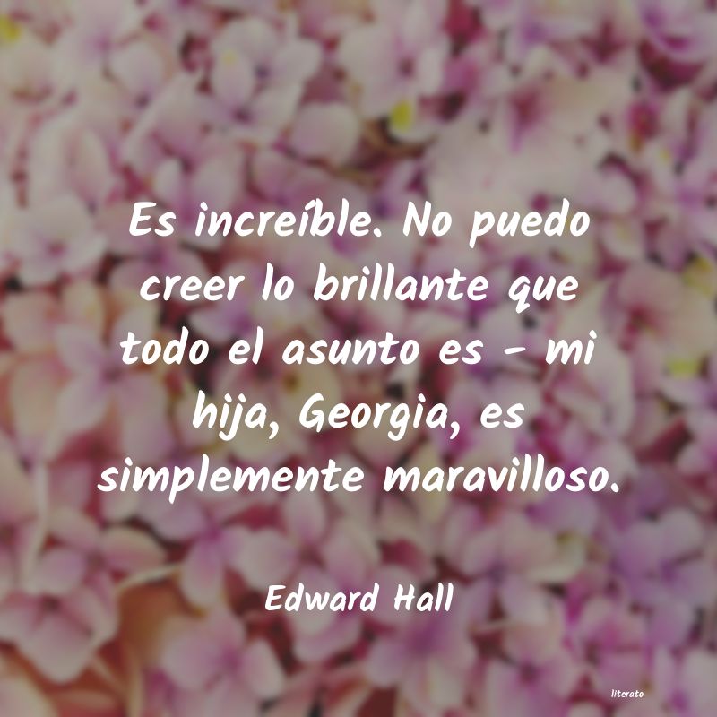 Frases de Edward Hall