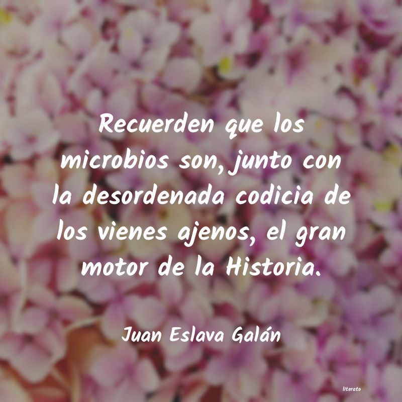 Frases de Juan Eslava Galán