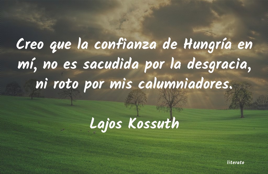 Frases de Lajos Kossuth