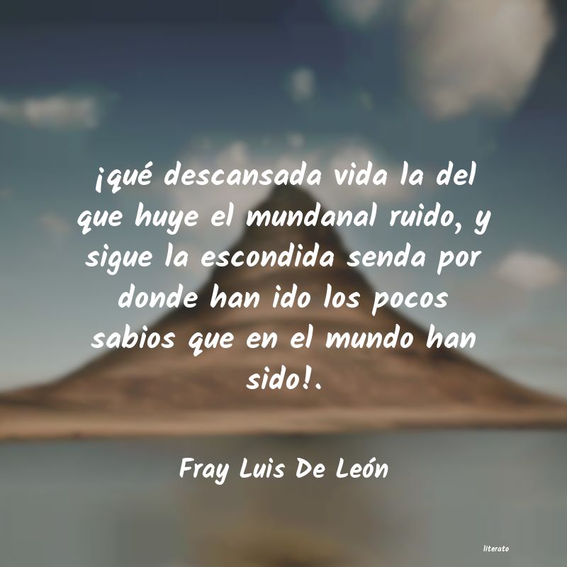 Frases de Fray Luis De León