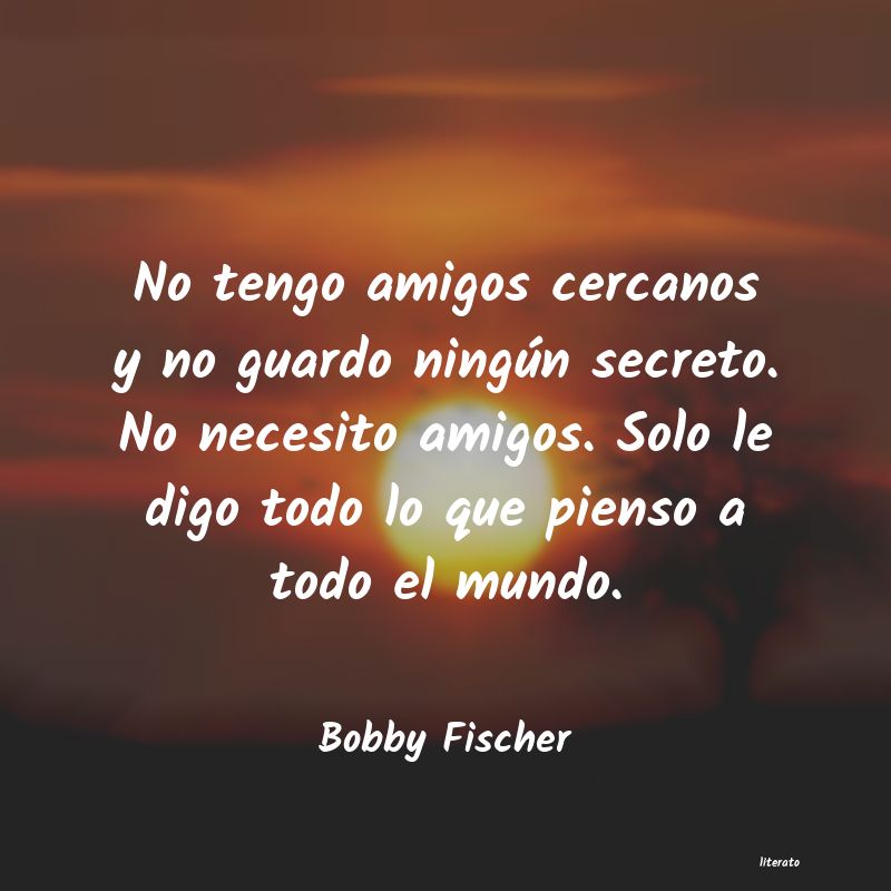 Frases de Bobby Fischer