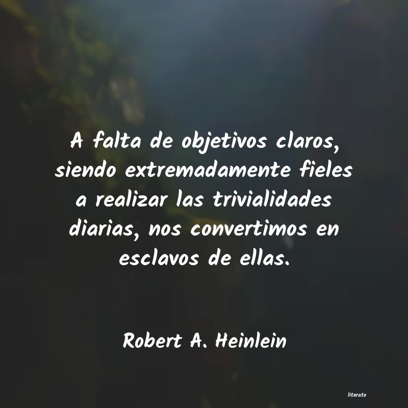 Frases de Robert A. Heinlein