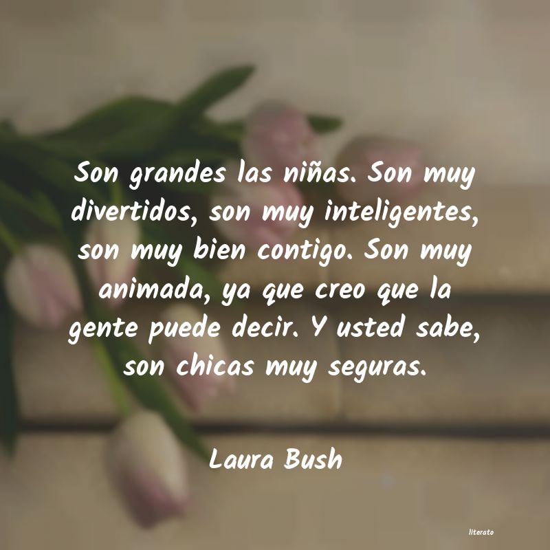 Frases de Laura Bush